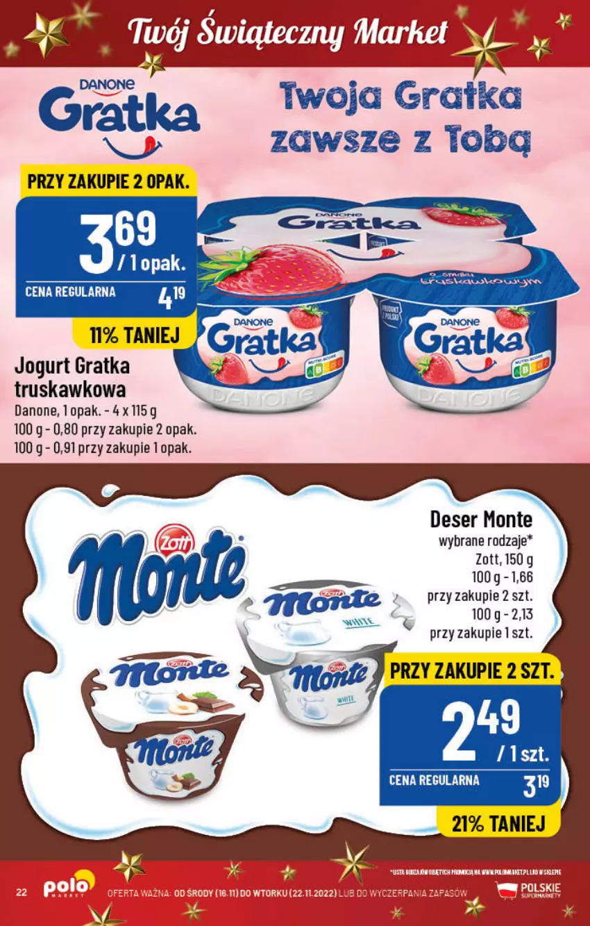 Gazetka promocyjna PoloMarket - Gazetka pomocyjna - ważna 16.11 do 22.11.2022 - strona 22 - produkty: Danone, Deser, Gra, Jogurt, Monte, Ser, Zott