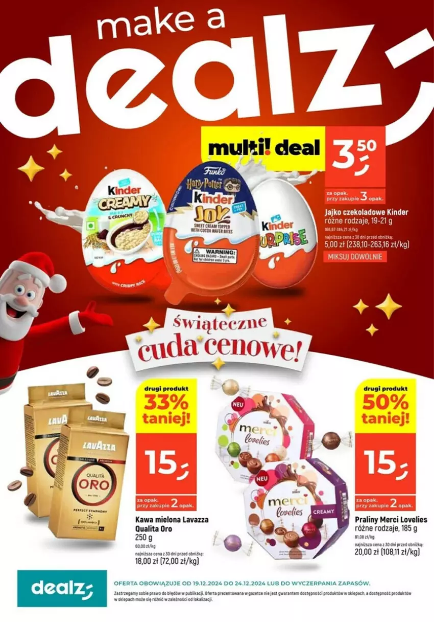 Gazetka promocyjna Dealz - ważna 19.12 do 24.12.2024 - strona 1 - produkty: Kawa, Kawa mielona, Kinder, Lavazza, Merci, Praliny