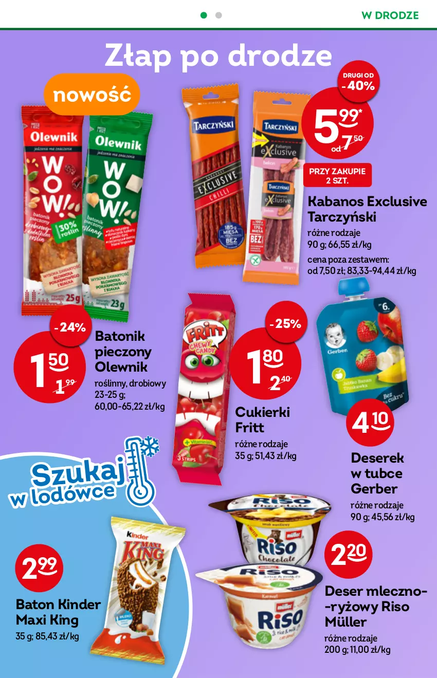 Gazetka promocyjna Żabka - ważna 08.06 do 14.06.2022 - strona 34 - produkty: Baton, Cukier, Cukierki, Deser, Gerber, Kabanos, Kinder, Müller, Olewnik, Piec, Ryż, Ser, Serek, Tarczyński, Tonik