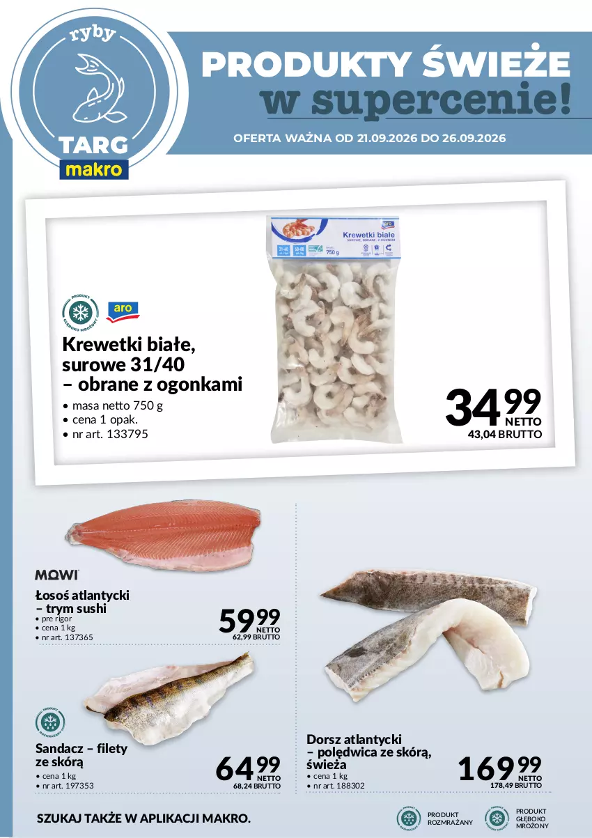 Gazetka promocyjna Makro - Targ MAKRO - oferta świeża w super cenach! - ważna 21.09 do 26.09.2026 - strona 4 - produkty: Dorsz, Krewetki, Polędwica, Sandacz, Sushi