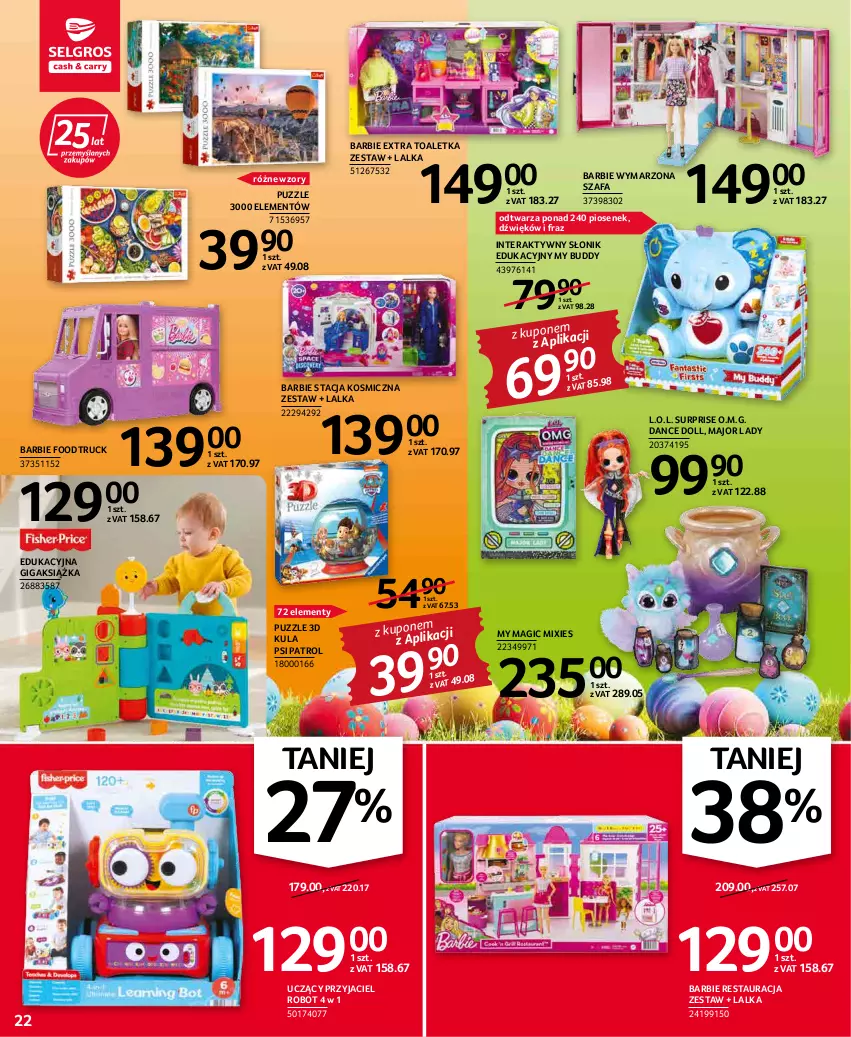 Gazetka promocyjna Selgros - Oferta przemysłowa - ważna 07.04 do 16.04.2022 - strona 22 - produkty: Barbie, Fa, Książka, L.O.L., Lalka, Psi Patrol, Puzzle, Robot, Szafa, Tera, Toaletka