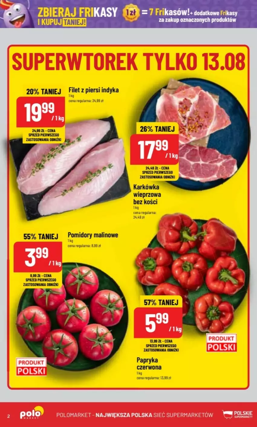 Gazetka promocyjna PoloMarket - ważna 07.08 do 13.08.2024 - strona 12 - produkty: Filet z piersi indyka, Karkówka wieprzowa, Papryka, Papryka czerwona, Pomidory