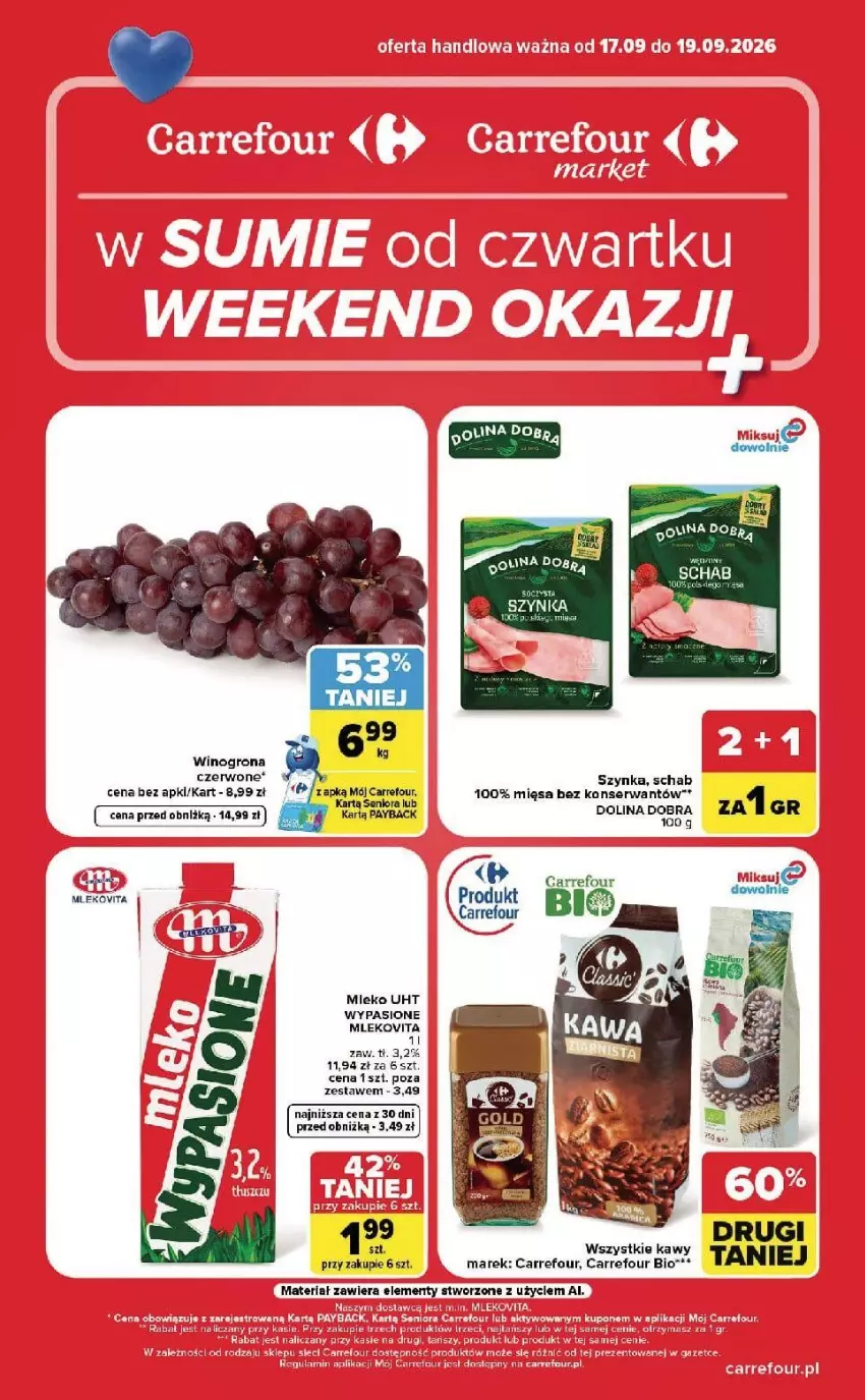Gazetka promocyjna Carrefour - Gazetka Carrefour, Market w SUMIE od czwartku WEEKEND OKAZJI - ważna 17.09 do 19.09.2026 - strona 1 - produkty: Fa, LG, Mleko, Ser, Szynka, Wino, Winogrona