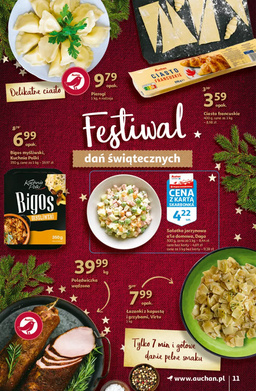 Gazetka promocyjna Auchan - Magia stołu wigilijnego Hipermarkety - ważna 16.12 do 24.12.2021 - strona 11 - produkty: Bigos, Ciasto francuskie, Fa, Kuchnia, Pierogi, Sałat, Sałatka, Virtu