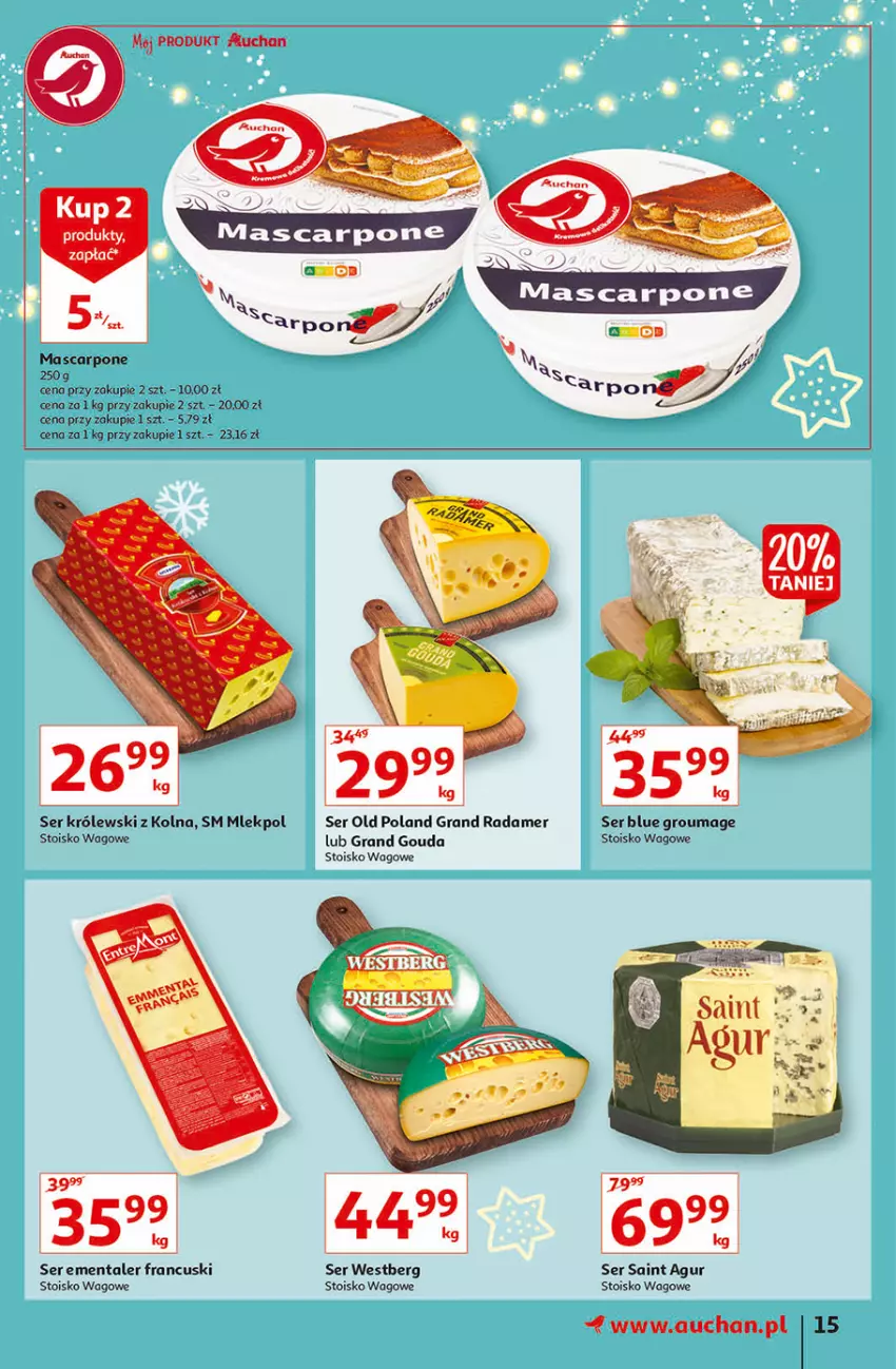 Gazetka promocyjna Auchan - Magia stołu wigilijnego Hipermarkety - ważna 16.12 do 24.12.2021 - strona 15 - produkty: Ementaler, Gouda, Gra, Królewski, Mascarpone, Radamer, Ser