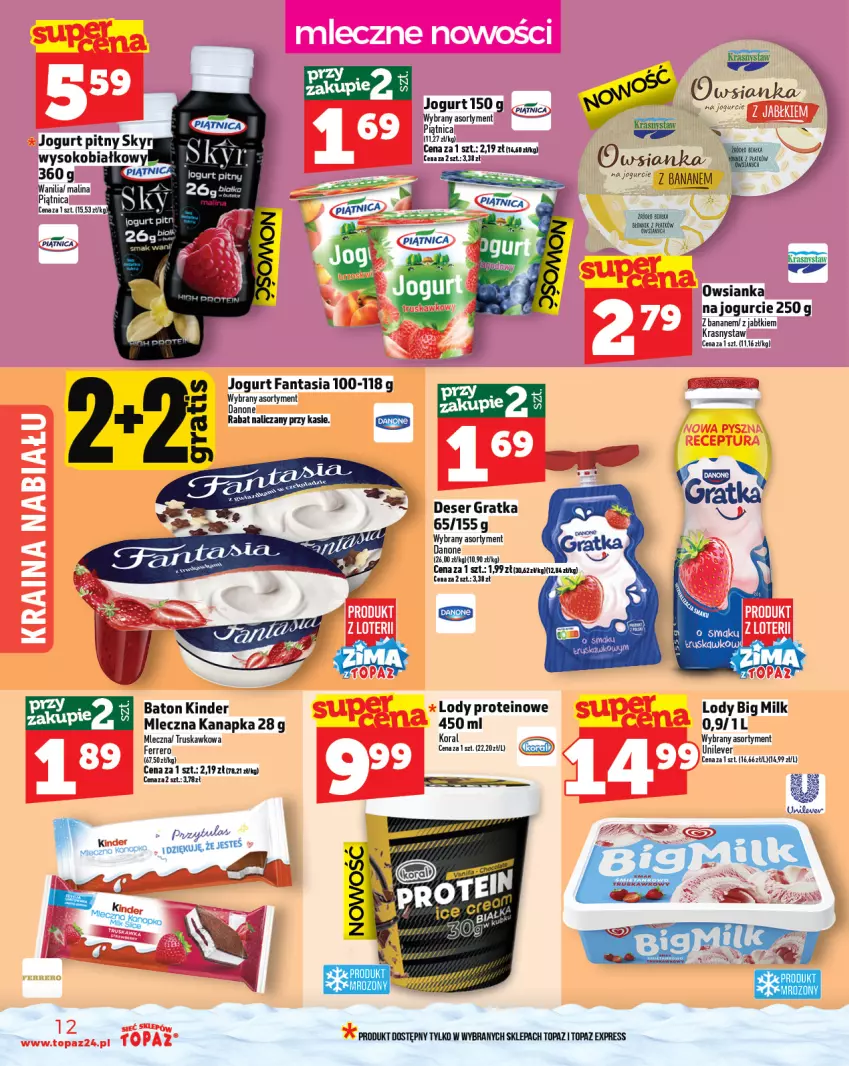 Gazetka promocyjna Topaz - Gazetka - ważna 27.11 do 03.12.2025 - strona 12 - produkty: Baton, Big Milk, Danone, Deser, Fa, Fanta, Gra, Jogurt, Kinder, LG, Lody, Mleczna kanapka, Owsianka, Piątnica, Ser, Top