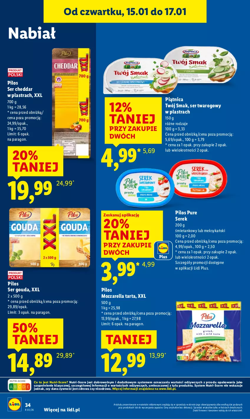 Gazetka promocyjna Lidl - GAZETKA - ważna 15.01 do 17.01.2026 - strona 34 - produkty: Cheddar, Gouda, Mozzarella, Piątnica, Pilos, Pur, Ser, Ser twarogowy, Serek, Tarta, Twój Smak