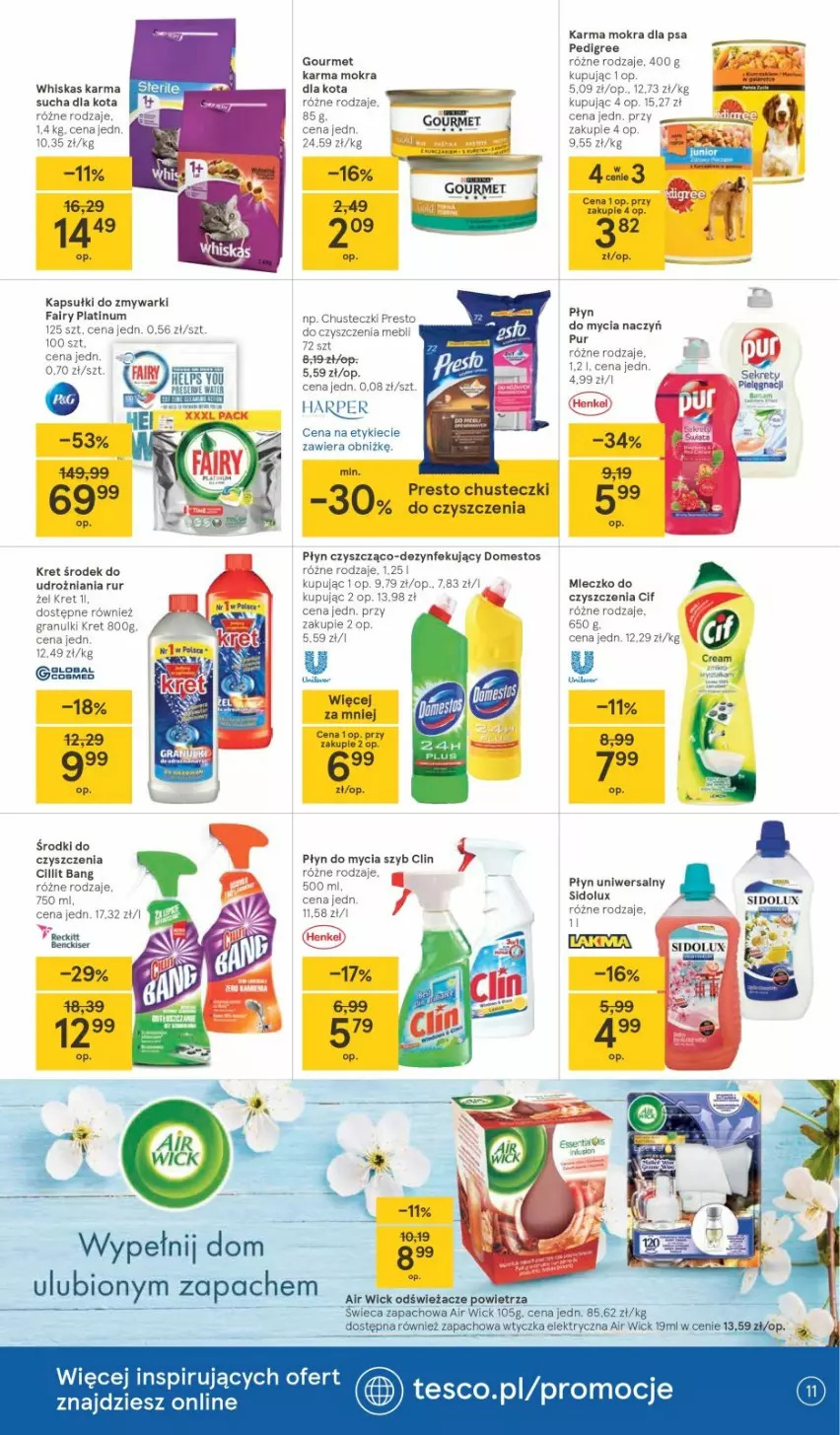 Gazetka promocyjna Tesco - Tesco gazetka - przyszły tydzień - ważna 06.05 do 12.05.2021 - strona 11 - produkty: Air Wick, Chusteczki, Cif, Cillit Bang, Clin, Domestos, Fa, Fairy, Gra, Kret, Mleczko, Płyn do mycia, Presto, Pur, Whiskas, Zmywarki