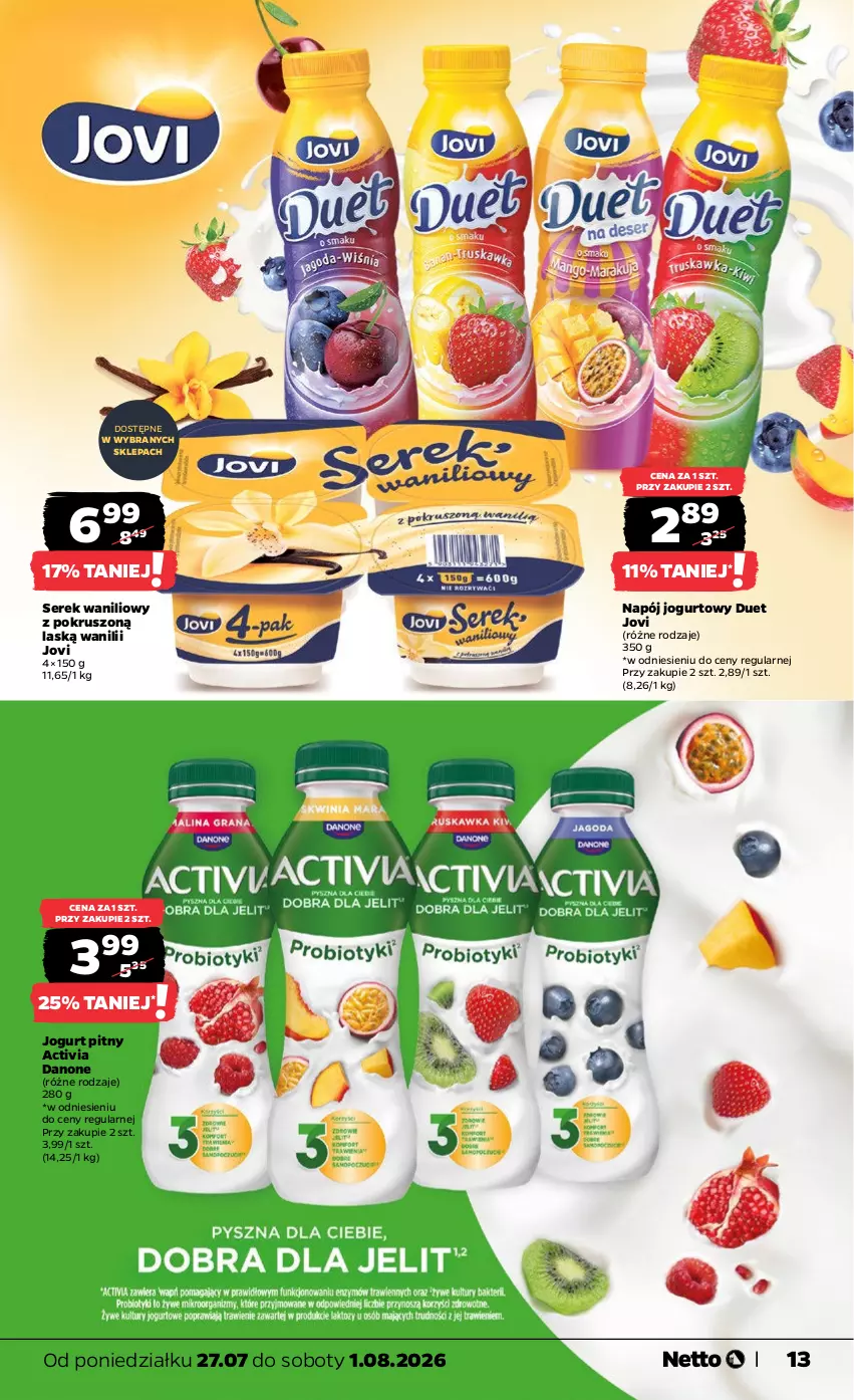 Gazetka promocyjna Netto - Od Poniedziałku - ważna 27.07 do 01.08.2026 - strona 13 - produkty: Activia, Danone, Jogurt, Jogurt pitny, Napój, Napój jogurtowy, Ser, Serek