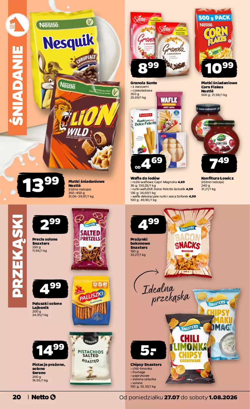 Gazetka promocyjna Netto - Od Poniedziałku - ważna 27.07 do 01.08.2026 - strona 20 - produkty: Beko, Chipsy, Corn flakes, Danio, Gra, Granola, Konfitura, Lajkonik, Limonka, Nestlé, Pistacje, Precle, Rurki, Sante, Ser, Wafle, Wafle do lodów