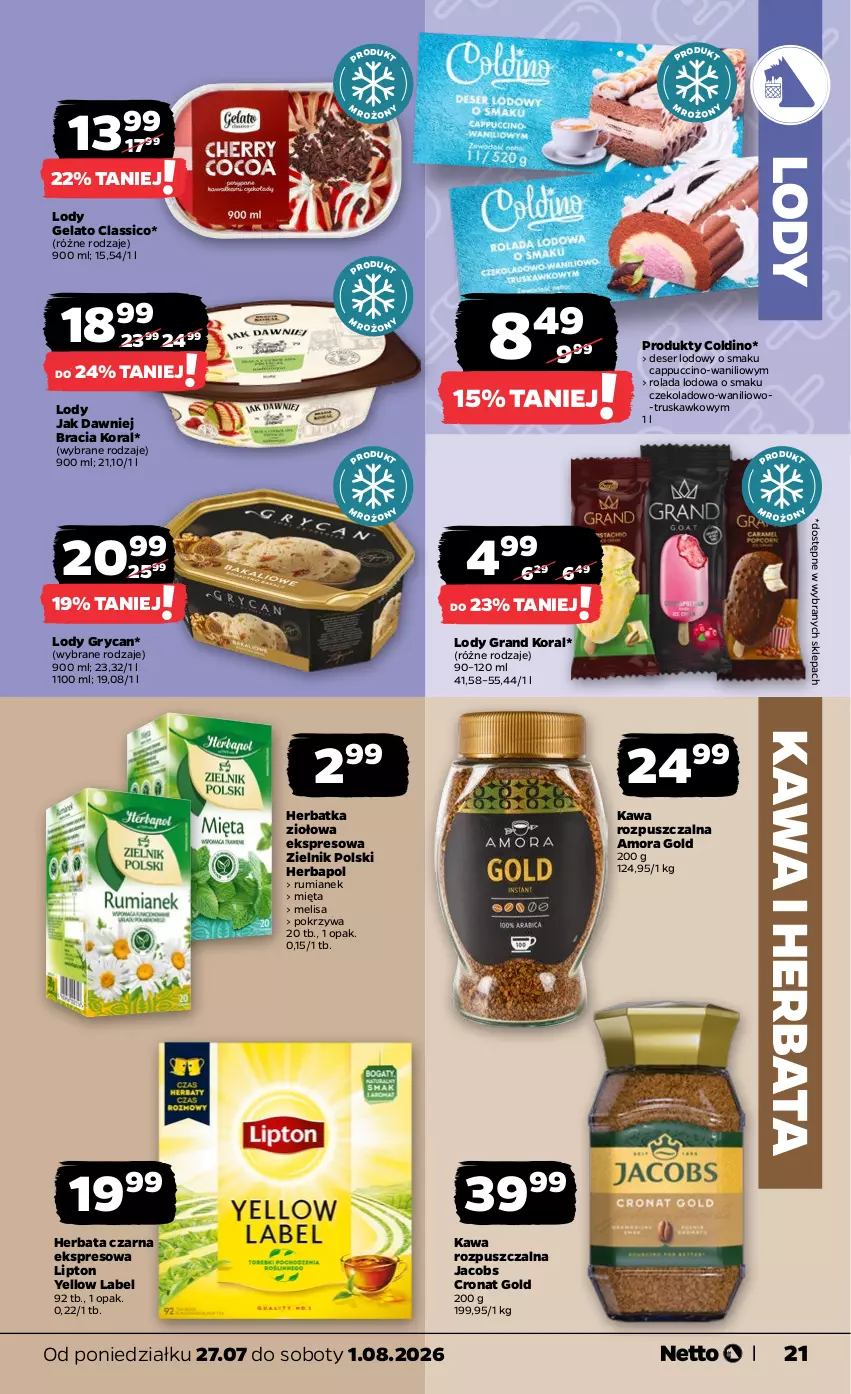 Gazetka promocyjna Netto - Od Poniedziałku - ważna 27.07 do 01.08.2026 - strona 21 - produkty: Cappuccino, Deser, Gra, Gry, Herbapol, Herbata, Herbata czarna, Jacobs, Kawa, Kawa rozpuszczalna, Lipton, Lody, Mięta, Rolada, Rum, Ser