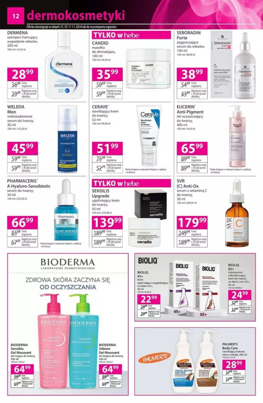 Gazetka promocyjna Hebe - ważna 31.10 do 17.11.2024 - strona 4 - produkty: Acer, Bioderma, Body, CeraVe, Danio, Dermena, Makijaż, Pharmaceris, Rum, Seboradin, Ser, Serum, Serum do twarzy, Serum do włosów, SVR, Szampon, Weleda