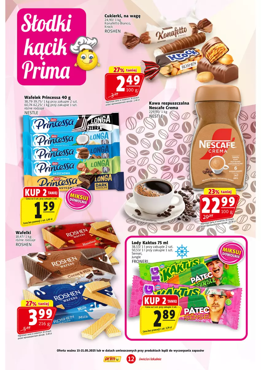 Gazetka promocyjna Prim Market - ważna 15.05 do 21.05.2025 - strona 12 - produkty: Cukier, Cukierki, Kaktus, Kawa, Kawa rozpuszczalna, Lody, Princessa, Wafelek