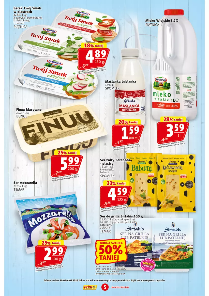 Gazetka promocyjna Prim Market - ważna 30.04 do 06.05.2026 - strona 5 - produkty: Finuu, Grill, Maślanka, Mleko, Mozzarella, Piątnica, Por, Ser, Serek, Twój Smak