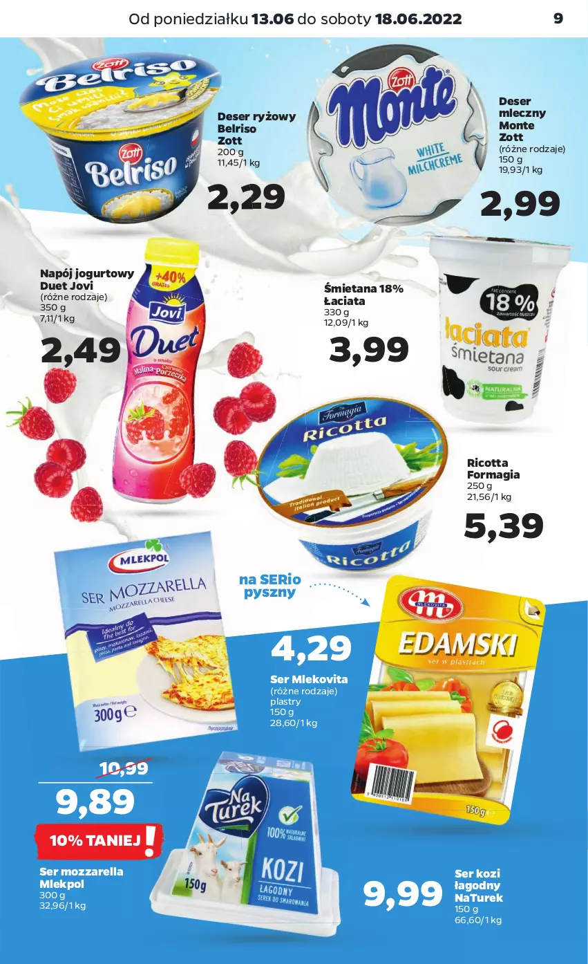 Gazetka promocyjna Netto - Gazetka spożywcza - ważna 13.06 do 18.06.2022 - strona 9 - produkty: Belriso, Deser, Deser mleczny, Jogurt, Mleko, Mlekovita, Monte, Mozzarella, Napój, Napój jogurtowy, NaTurek, Ricotta, Ryż, Ser, Ser kozi, Zott