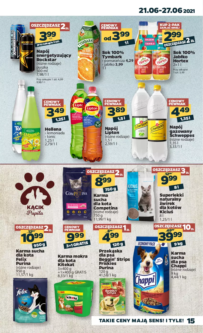 Gazetka promocyjna Netto - Gazetka spożywcza - ważna 21.06 do 27.06.2021 - strona 15 - produkty: Chappi, Felix, Friskies, Gin, Gra, Hellena, Hortex, KiteKat, Lemoniada, Lipton, Napój, Napój gazowany, Pur, Purina, Schweppes, Sok, Tymbark