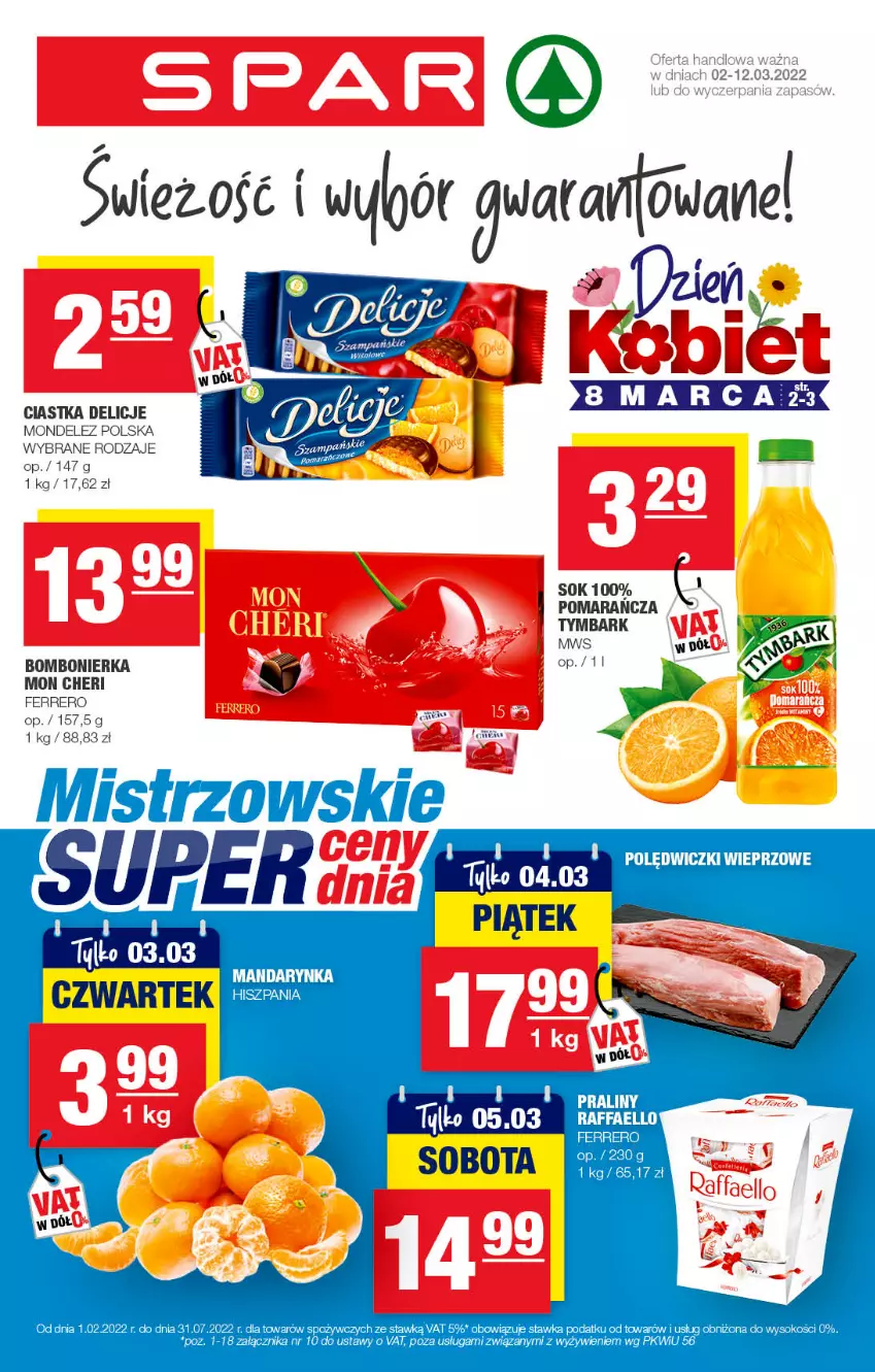 Gazetka promocyjna Spar - Spar - ważna 02.03 do 12.03.2022 - strona 1 - produkty: Ciastka, Delicje, Fa, Ferrero, Praliny, Raffaello, Sok, Tymbark