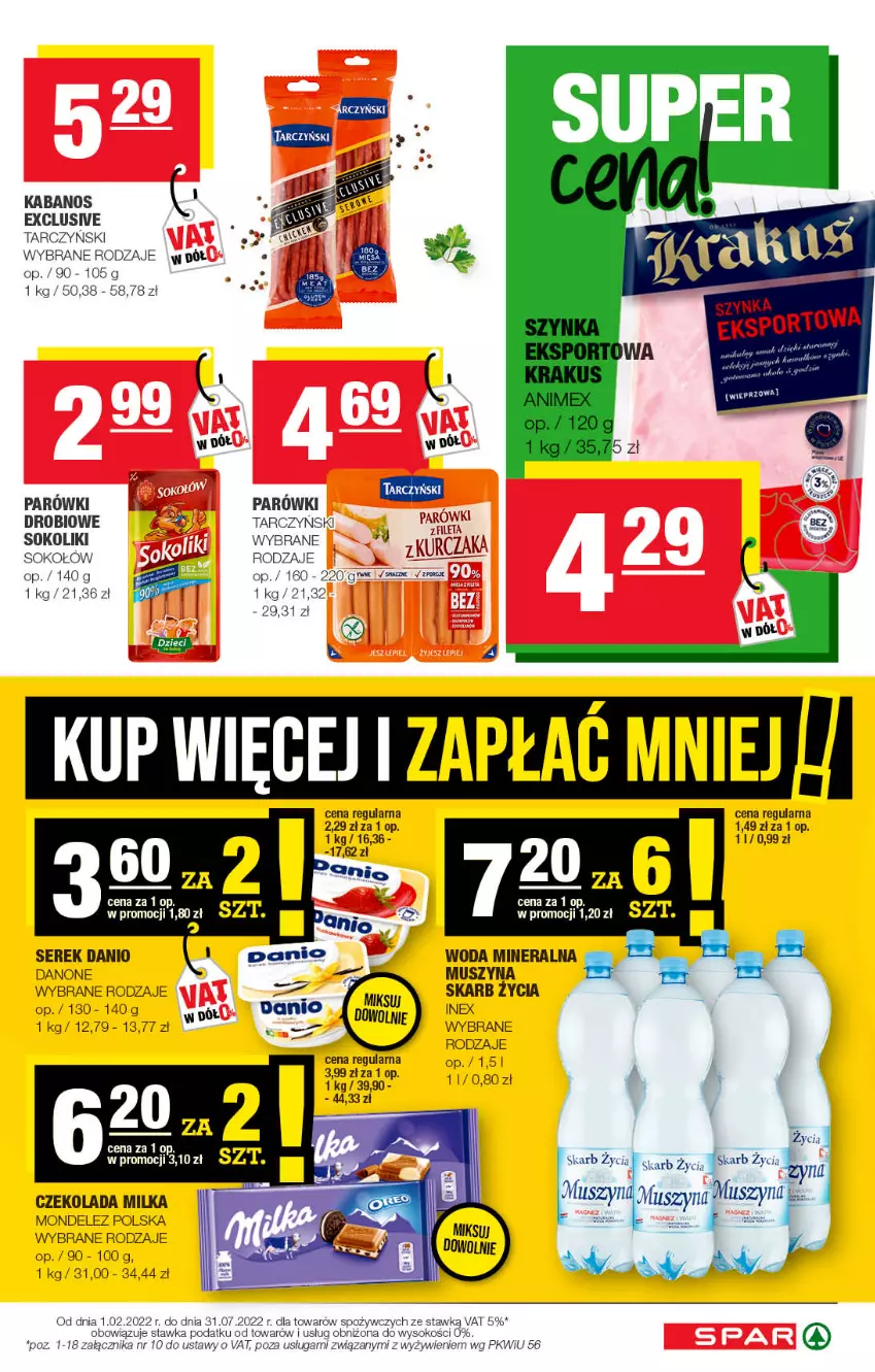 Gazetka promocyjna Spar - Spar - ważna 02.03 do 12.03.2022 - strona 9 - produkty: Czekolada, Danio, Danone, Kabanos, Kurczak, Milka, Mus, Ser, Serek, Sok, Sokołów, Szyna, Tarczyński, Woda, Woda mineralna