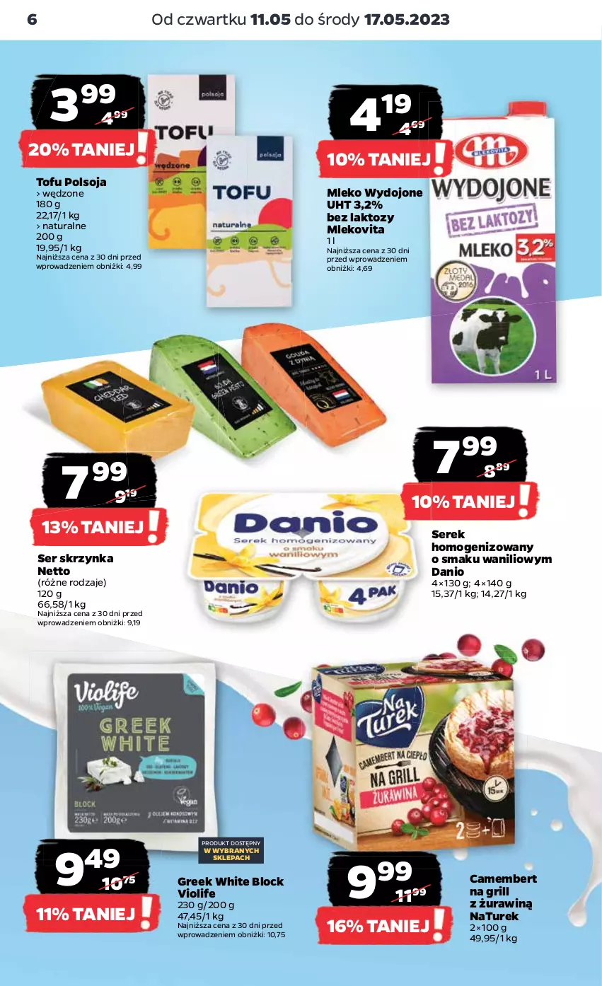 Gazetka promocyjna Netto - Artykuły spożywcze - ważna 11.05 do 17.05.2023 - strona 6 - produkty: Camembert, Danio, Grill, Mleko, Mlekovita, NaTurek, Ser, Serek, Serek homogenizowany, Tofu