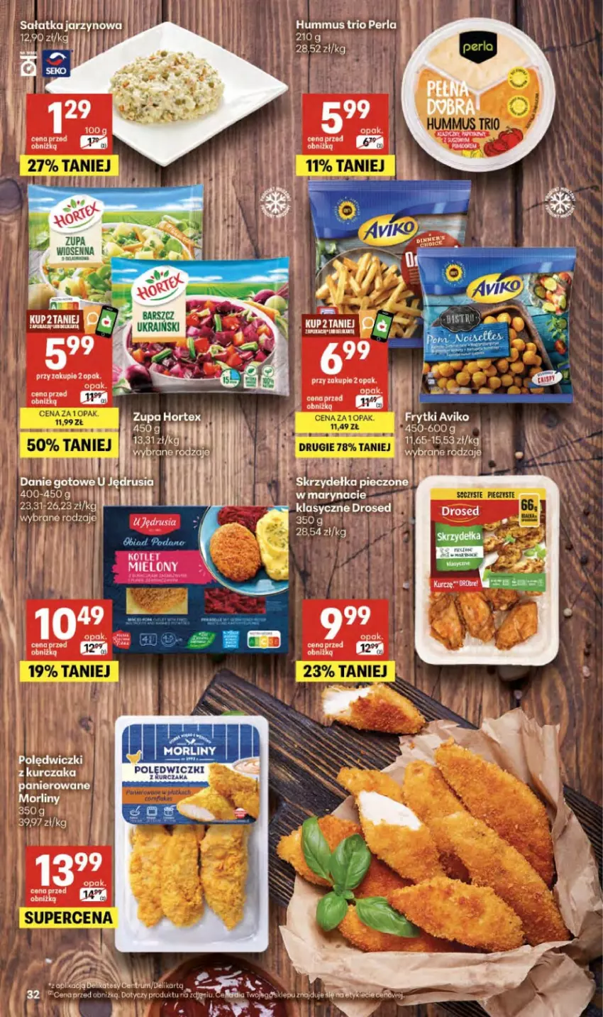 Gazetka promocyjna Delikatesy Centrum - Franczyza DC25 Czwartek - ważna 18.06 do 24.06.2026 - strona 32 - produkty: Danie gotowe, Frytki, Hortex, Hummus, Kotlet, Kurczak, Mus, Ser, Zupa