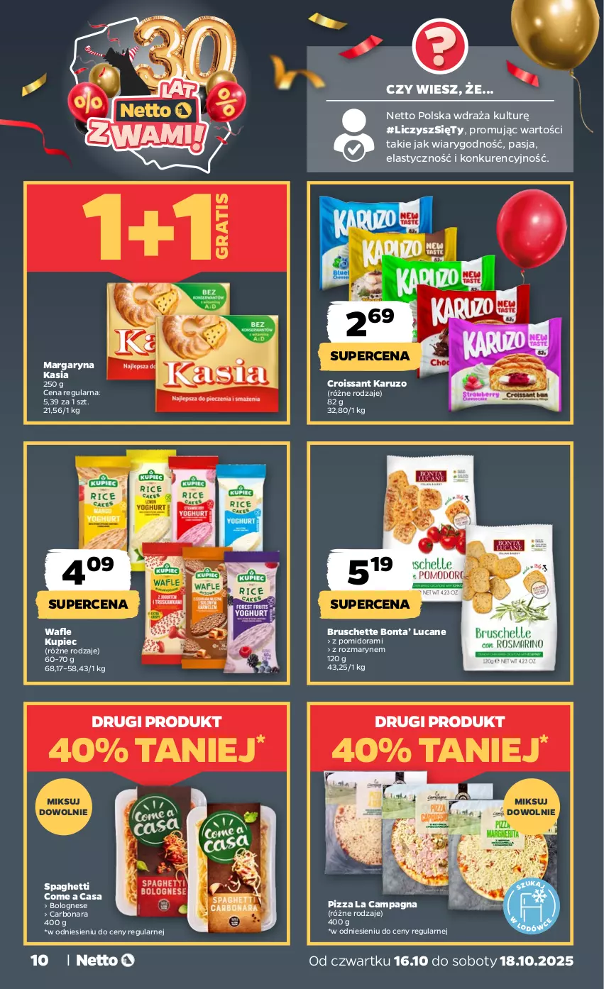 Gazetka promocyjna Netto - Od Czwartku - ważna 16.10 do 18.10.2025 - strona 10 - produkty: Bruschette, Croissant, Gra, Kasia, Kupiec, Margaryna, Piec, Pizza, Spaghetti, Wafle