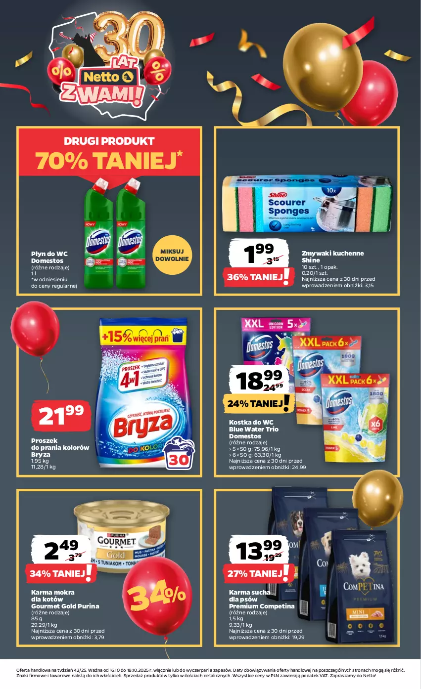 Gazetka promocyjna Netto - Od Czwartku - ważna 16.10 do 18.10.2025 - strona 20 - produkty: Bryza, Domestos, Gourmet Gold, Karma mokra dla kotów, Kostka do wc, Płyn do wc, Proszek do prania, Pur, Purina, Zmywaki kuchenne