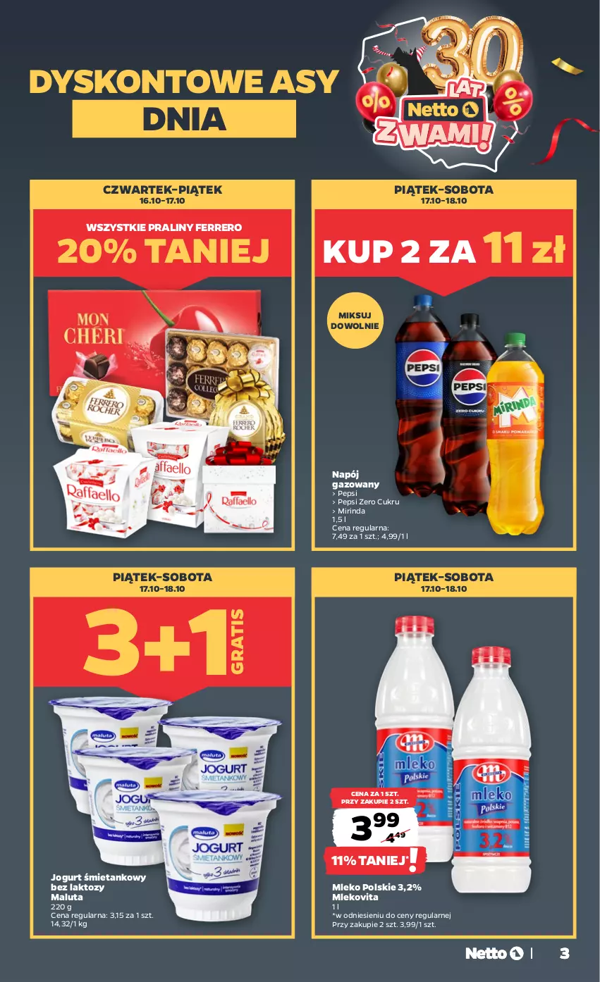 Gazetka promocyjna Netto - Od Czwartku - ważna 16.10 do 18.10.2025 - strona 3 - produkty: Ferrero, Gra, Jogurt, Mirinda, Mleko, Mlekovita, Napój, Napój gazowany, Pepsi, Praliny