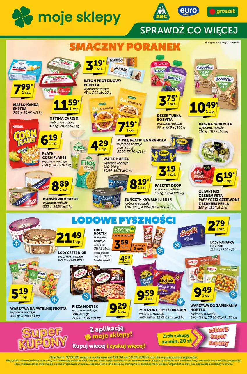 Gazetka promocyjna ABC - ważna 30.04 do 13.05.2025 - strona 1 - produkty: Baton, BoboVita, Corn flakes, Deser, Feta, Frosta, Frytki, Gra, Granola, Grześki, Hortex, Kawa, Krakus, Kupiec, LG, Lisner, Lody, Masło, McCain, Oliwki, Optima, Optima Cardio, Piec, Pizza, Pur, Ser, Tuńczyk, Warzywa