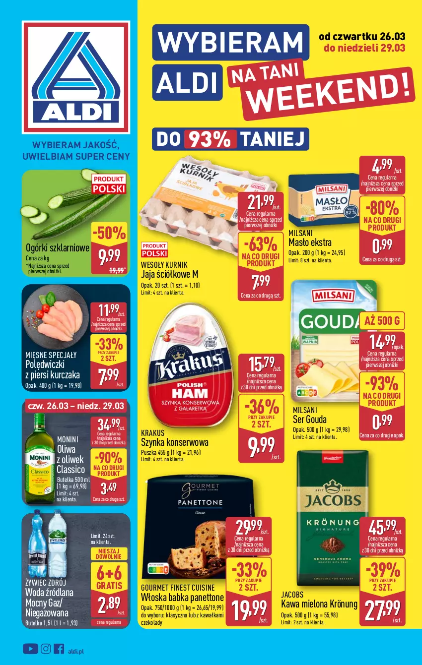 Gazetka promocyjna Aldi - Oferta weekendowa - ważna 26.03 do 29.03.2026 - strona 1 - produkty: Babka, Gouda, Gra, Jacobs, Jaja, Kawa, Kawa mielona, Krakus, Kurczak, LANA, Masło, Mięsne specjały, Monini, Oliwa, Oliwa z oliwek, Ser, Szynka, Szynka konserwowa, Woda
