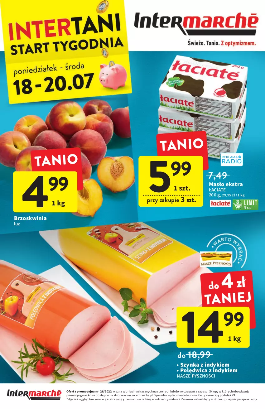 Gazetka promocyjna Intermarche - ważna 14.07 do 20.07.2022 - strona 40 - produkty: Masło, Polędwica, Szynka