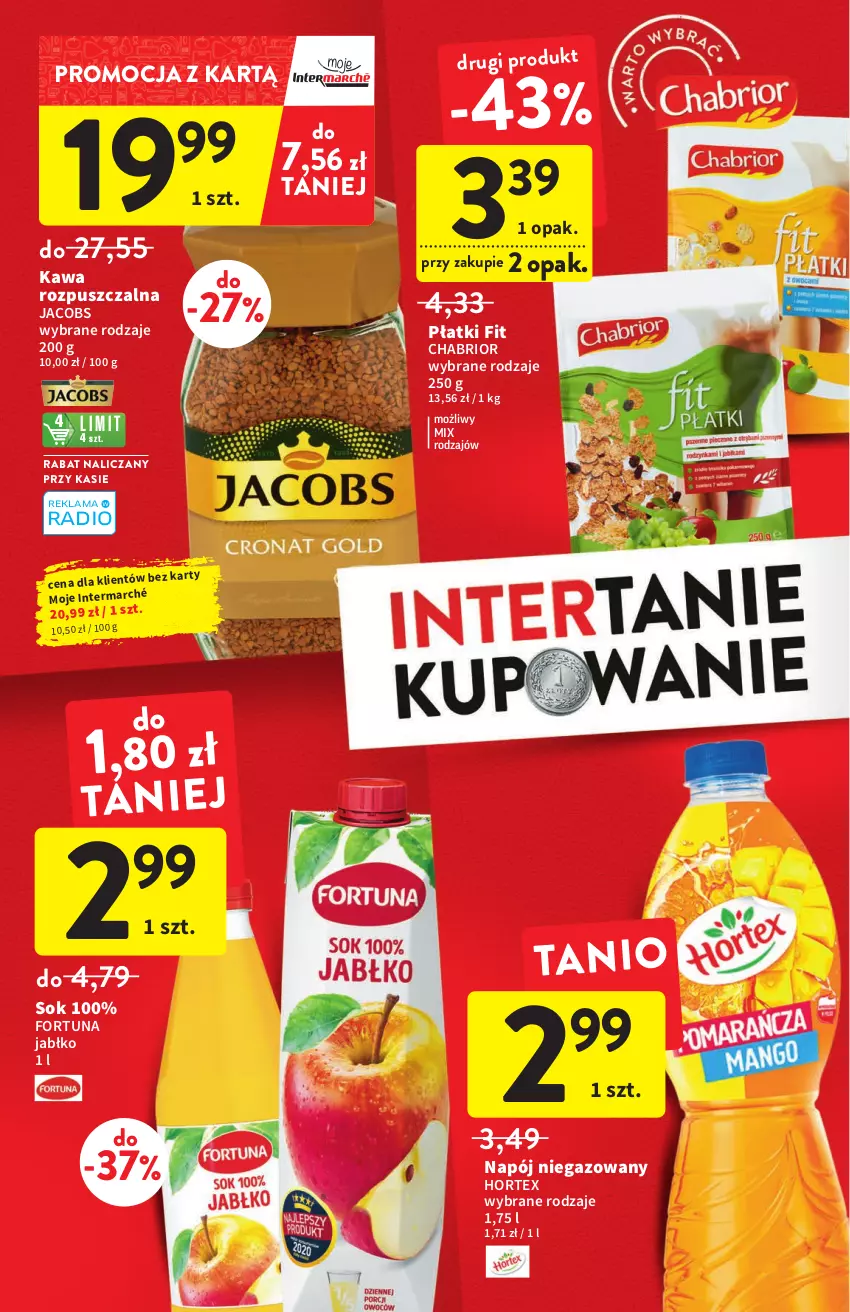 Gazetka promocyjna Intermarche - ważna 14.07 do 20.07.2022 - strona 6 - produkty: Chabrior, Fortuna, Hortex, Jacobs, Kawa, Kawa rozpuszczalna, Napój, Napój niegazowany, Sok