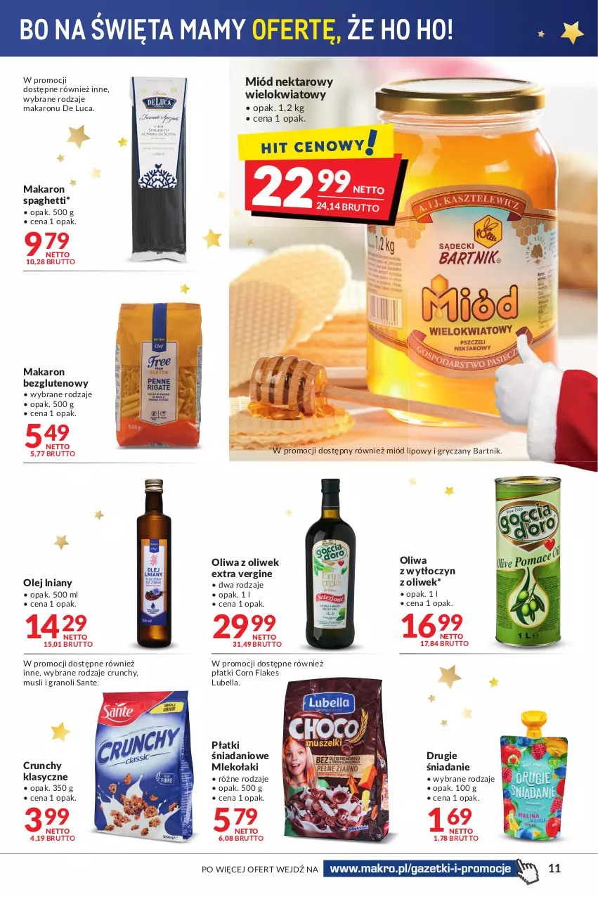 Gazetka promocyjna Makro - [Oferta promocyjna] Artykuły spożywcze i przemysłowe - ważna 14.12 do 26.12.2021 - strona 11 - produkty: Bell, Bella, Corn flakes, Danio, Gin, Gra, Gry, Lubella, Makaron, Miód, Mleko, Mus, Nektar, Olej, Oliwa z oliwek, Sante, Spaghetti