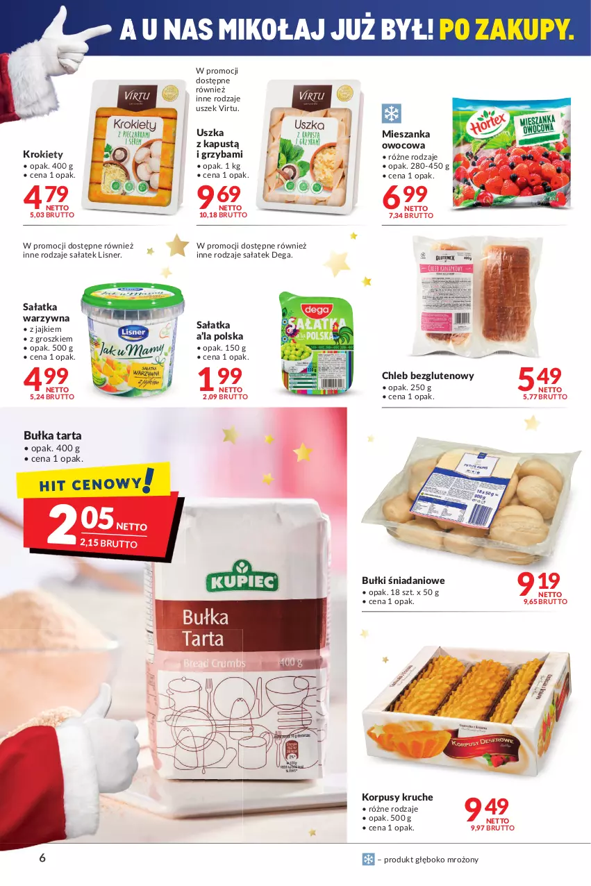 Gazetka promocyjna Makro - [Oferta promocyjna] Artykuły spożywcze i przemysłowe - ważna 14.12 do 26.12.2021 - strona 6 - produkty: Bułka, Bułka tarta, Chleb, Chleb bezglutenowy, Danio, Dega, Kapustą, Korpusy, Krokiety, Lisner, Sałat, Sałatka, Sałatka warzywna, Tarta, Virtu