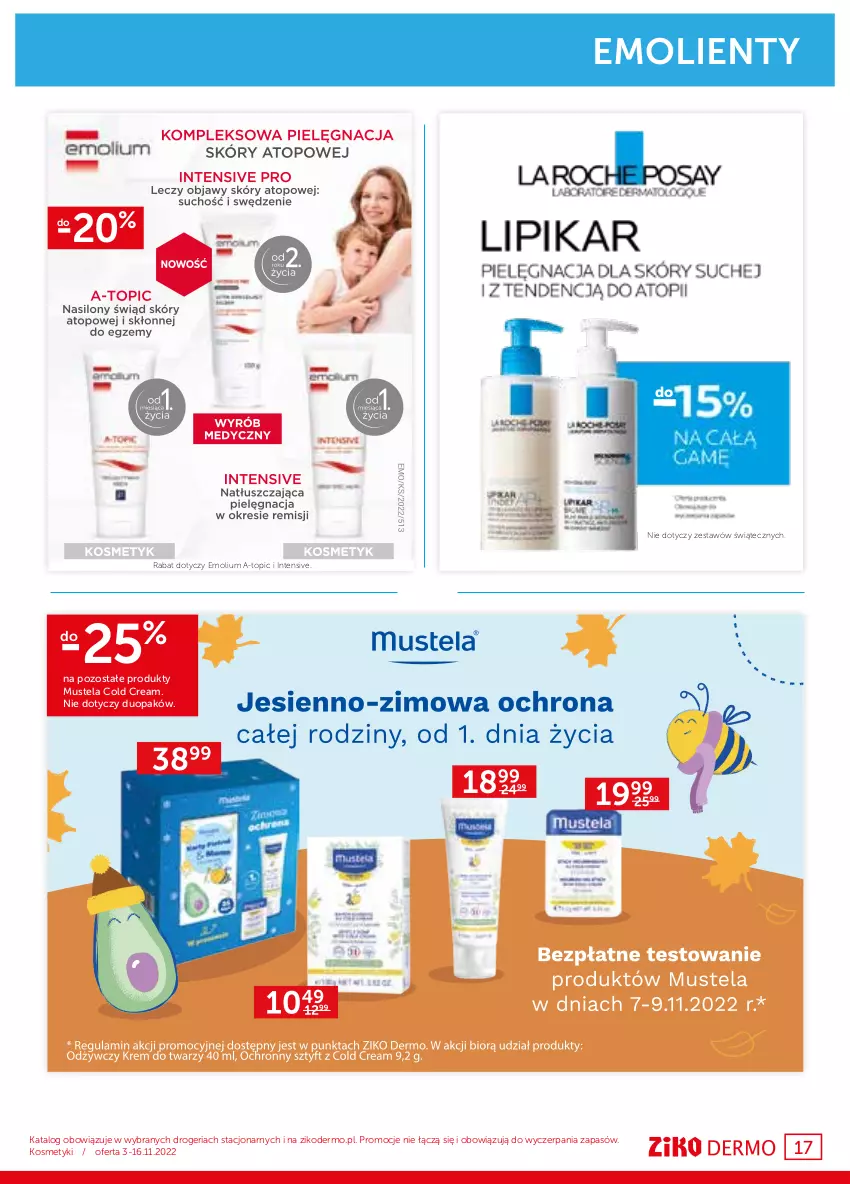 Gazetka promocyjna Ziko - Gazetka Ziko Dermo - ważna 03.11 do 16.11.2022 - strona 17 - produkty: Cold Cream, Emolium, Mus, Mustela, Top