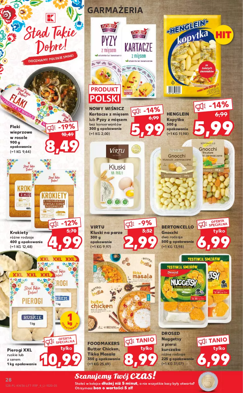 Gazetka promocyjna Kaufland - OFERTA TYGODNIA - ważna 08.09 do 14.09.2022 - strona 28 - produkty: Flaki, Gnocchi, Kluski na parze, Kopytka, Krokiety, Kurczak, Olej, Pierogi, Ser, Virtu