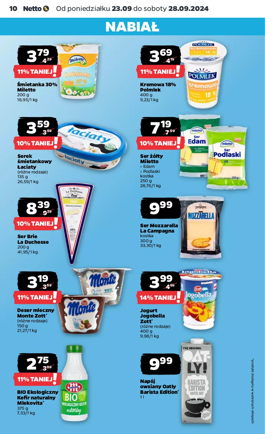 Gazetka promocyjna Netto - Netto Gazetka Food 39/24A - ważna 23.09 do 28.09.2024 - strona 10 - produkty: Bell, Bella, Brie, Deser, Deser mleczny, Edam, Jogobella, Jogurt, Mleko, Mlekovita, Monte, Mozzarella, Napój, Podlaski, POLMLEK, Ser, Serek, Zott