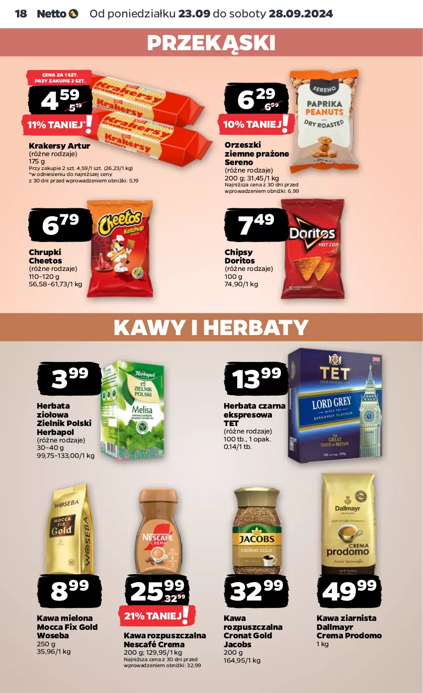 Gazetka promocyjna Netto - Netto Gazetka Food 39/24A - ważna 23.09 do 28.09.2024 - strona 18 - produkty: Artur, Cheetos, Chipsy, Chrupki, Dallmayr, Herbapol, Herbata, Herbata czarna, Jacobs, Kawa, Kawa mielona, Kawa rozpuszczalna, Kawa ziarnista, Krakersy, Mocca Fix Gold, Nescafé, Orzeszki, Orzeszki ziemne, Ser, Woseba