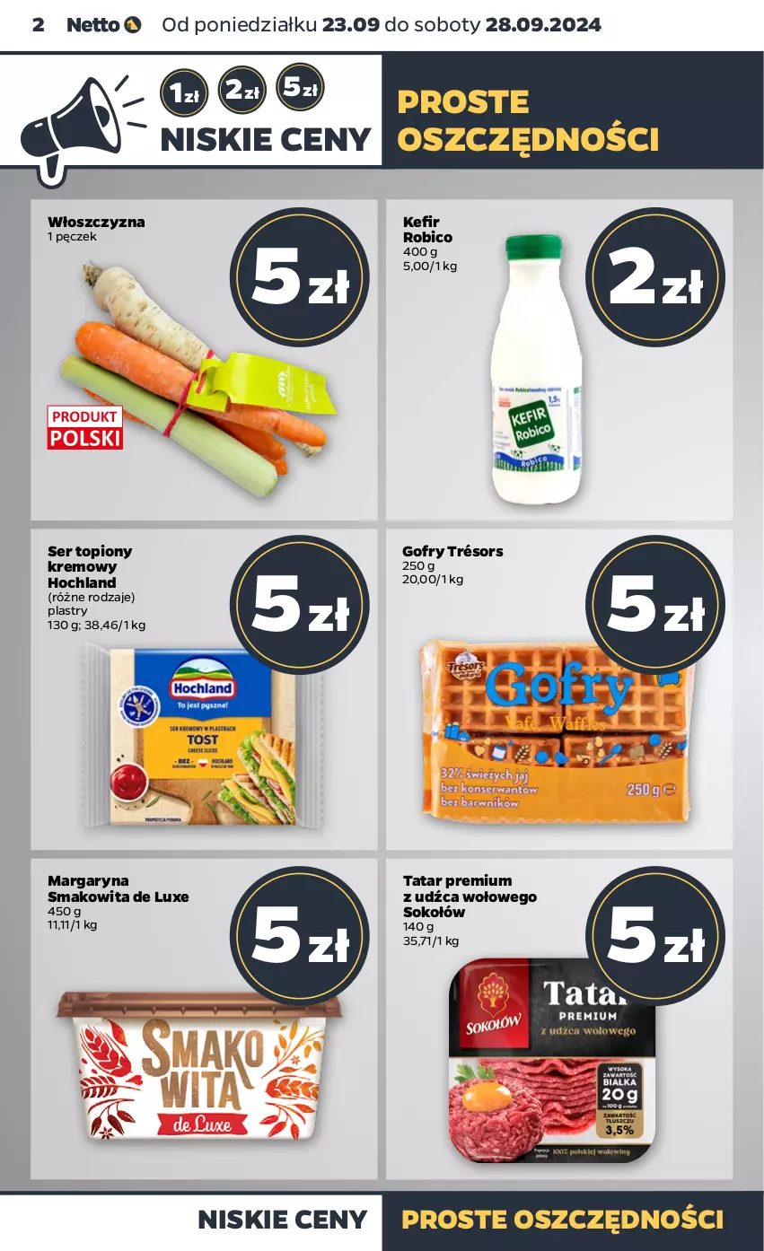 Gazetka promocyjna Netto - Netto Gazetka Food 39/24A - ważna 23.09 do 28.09.2024 - strona 2 - produkty: BIC, Gofry, Hochland, Margaryna, Robico, Ser, Ser topiony, Smakowita, Sok, Sokołów, Top