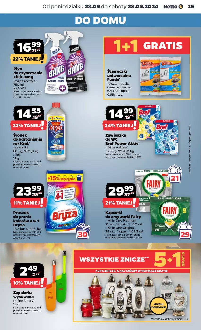 Gazetka promocyjna Netto - Netto Gazetka Food 39/24A - ważna 23.09 do 28.09.2024 - strona 25 - produkty: Bref, Bryza, Cillit Bang, Fa, Fairy, Gin, Gra, Kret, Proszek do prania, Zapalarka, Zawieszka do wc, Zmywarki, Znicz