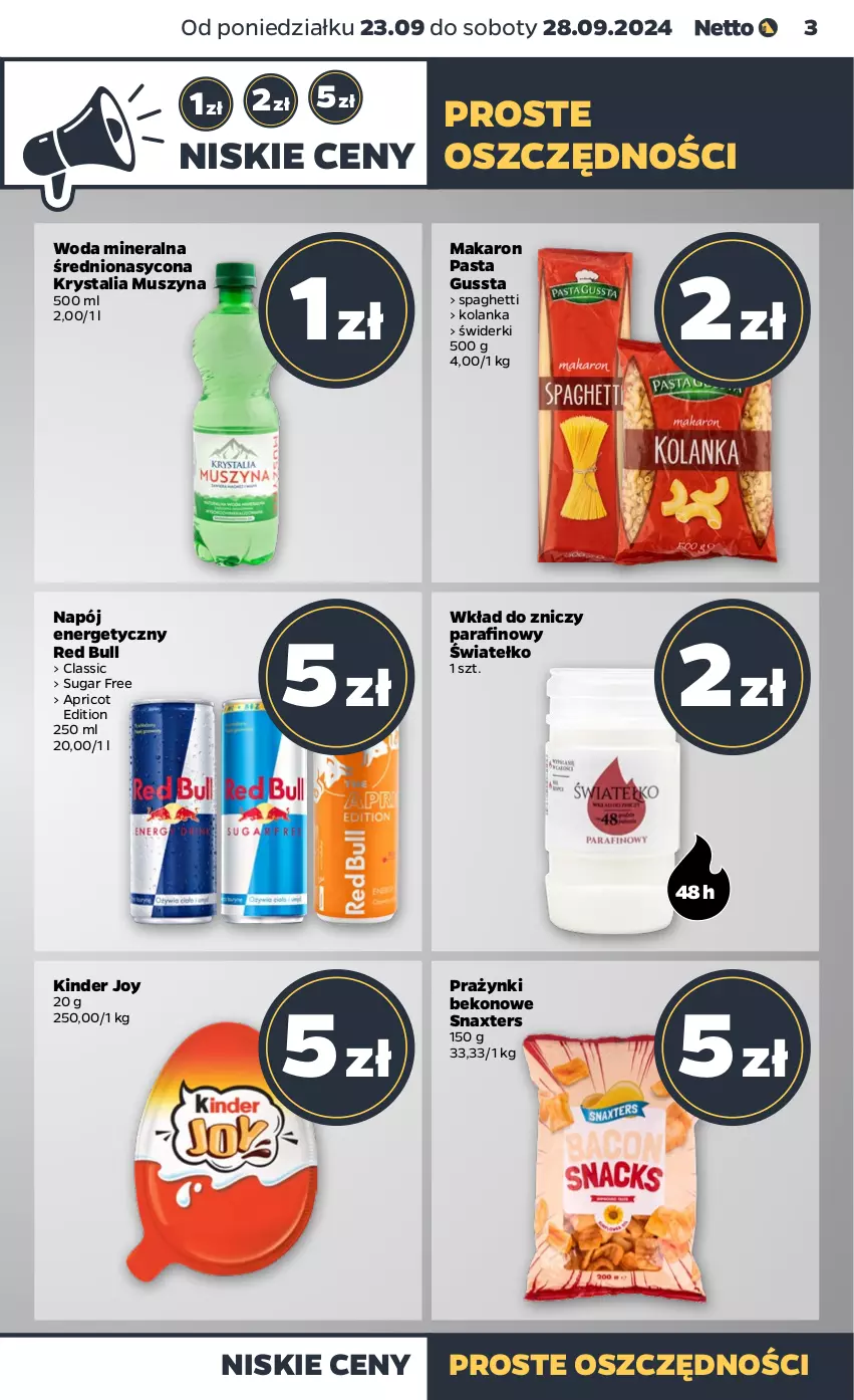 Gazetka promocyjna Netto - Netto Gazetka Food 39/24A - ważna 23.09 do 28.09.2024 - strona 3 - produkty: Beko, Kinder, Makaron, Mus, Napój, Napój energetyczny, Red Bull, Spaghetti, Szyna, Woda, Woda mineralna, Znicz