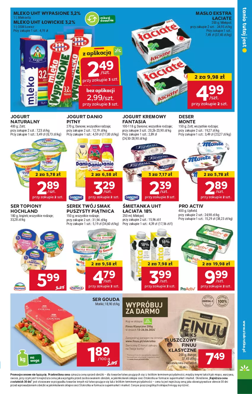 Gazetka promocyjna Stokrotka - Supermarket - ważna 13.06 do 19.06.2024 - strona 13 - produkty: Danio, Deser, Fa, Fanta, Finuu, Gouda, Hochland, Jogurt, Jogurt naturalny, Masło, Mięso, Miks tłuszczowy, Mleko, Monte, Owoce, Piątnica, Ser, Ser topiony, Serek, Top, Twój Smak, Warzywa, Zott