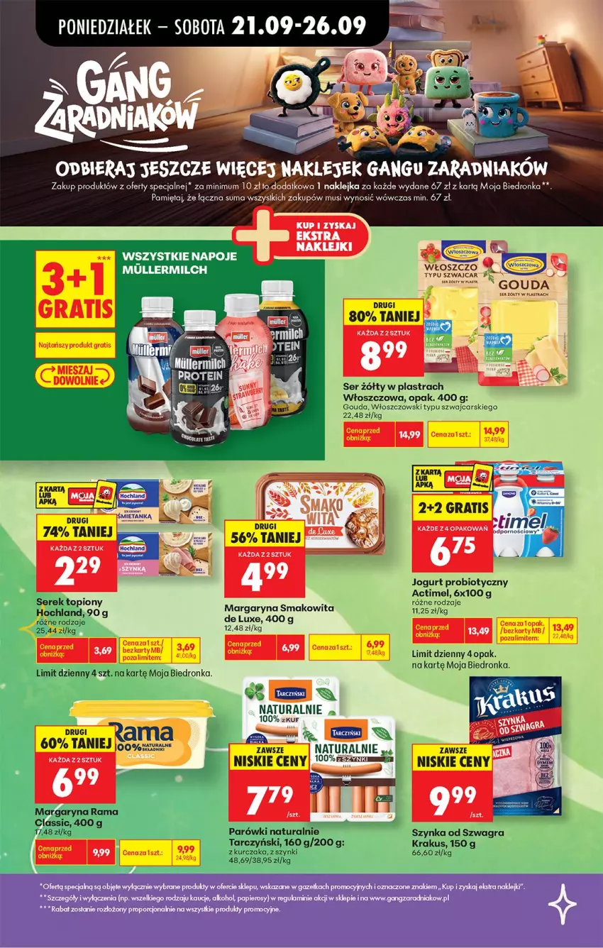 Gazetka promocyjna Biedronka - Od Poniedziałku - ważna 21.09 do 26.09.2026 - strona 28 - produkty: Actimel, Cars, Dada, Fa, Gouda, Gra, Hochland, Jogurt, Klej, Krakus, Kurczak, Margaryna, Mięta, Mus, Napoje, Parówki, Rama, Ser, Smakowita, Szynka, Tarczyński, Top, Włoszczowski