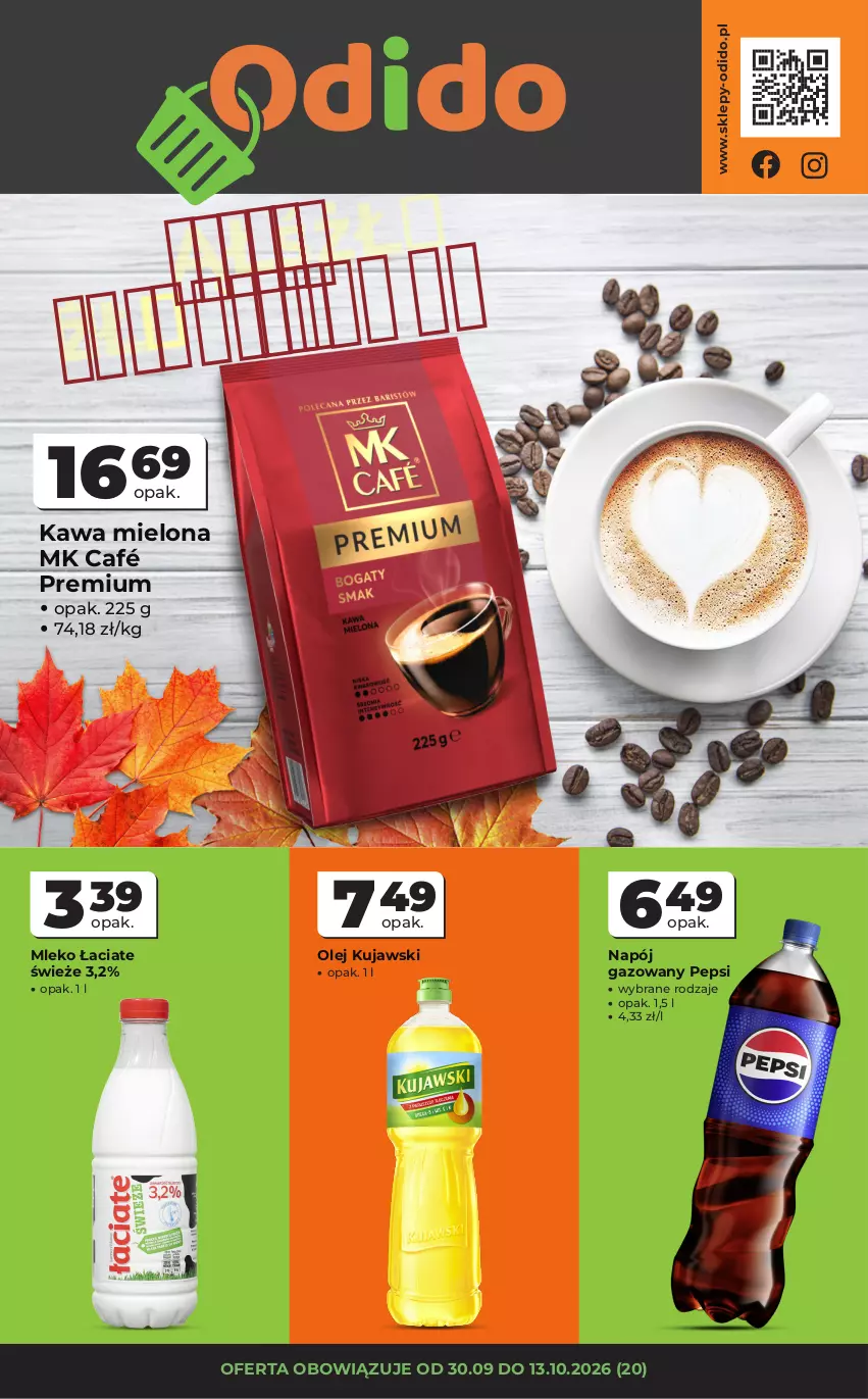 Gazetka promocyjna Odido - Gazetka Odido - ważna 30.09 do 13.10.2026 - strona 1 - produkty: Kawa, Kawa mielona, Kujawski, Mleko, Napój, Napój gazowany, Olej, Pepsi