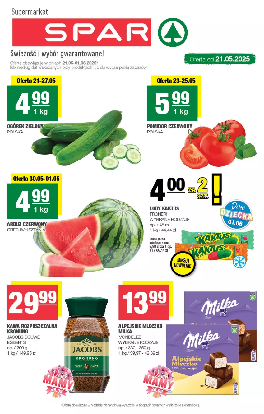 Gazetka promocyjna Spar - Spar - ważna 18.05 do 28.05.2025 - strona 1 - produkty: Arbuz, Jacobs, Kaktus, Kawa, Kawa rozpuszczalna, Lody, Milka, Mleczko