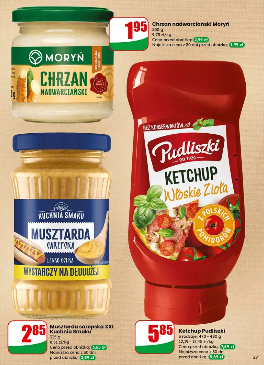 Gazetka promocyjna Dino - Gazetka 06 / 2026 - ważna 04.02 do 10.02.2026 - strona 33 - produkty: Chrzan, Ketchup, Kuchnia, Mus, Musztarda, Pudliszki