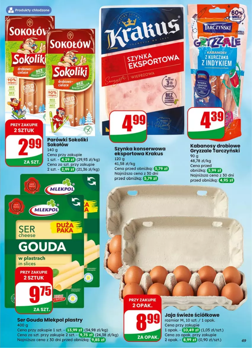 Gazetka promocyjna Dino - Gazetka 06 / 2026 - ważna 04.02 do 10.02.2026 - strona 49 - produkty: Gouda, Gry, Jaja, Kabanos, Krakus, Kurczak, Parówki, Parówki sokoliki, Por, Ser, Sok, Sokołów, Szynka, Szynka konserwowa, Tarczyński
