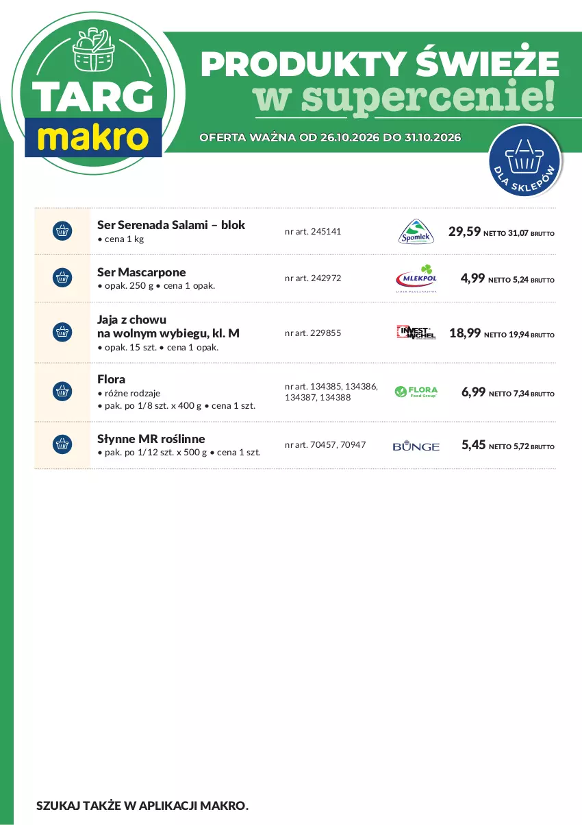 Gazetka promocyjna Makro - Targ MAKRO - oferta świeża w super cenach! - ważna 26.10 do 31.10.2026 - strona 8 - produkty: Flora, Jaja, Mascarpone, Salami, Ser, Słynne, Słynne MR Roślinne
