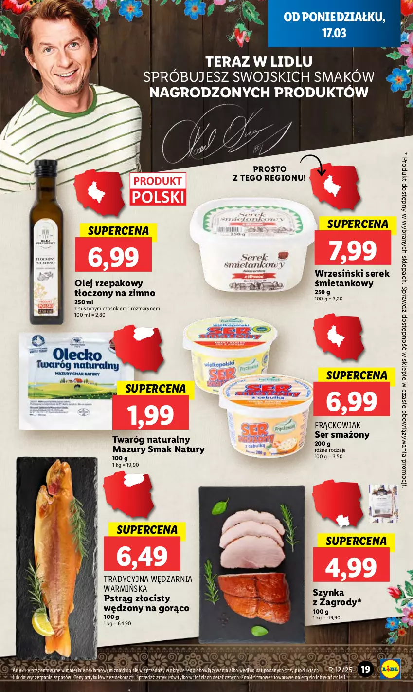 Gazetka promocyjna Lidl - GAZETKA - ważna 17.03 do 19.03.2025 - strona 19 - produkty: Olej, Olej rzepakowy, Pstrąg, Ser, Serek, Szynka, Tera, Twaróg