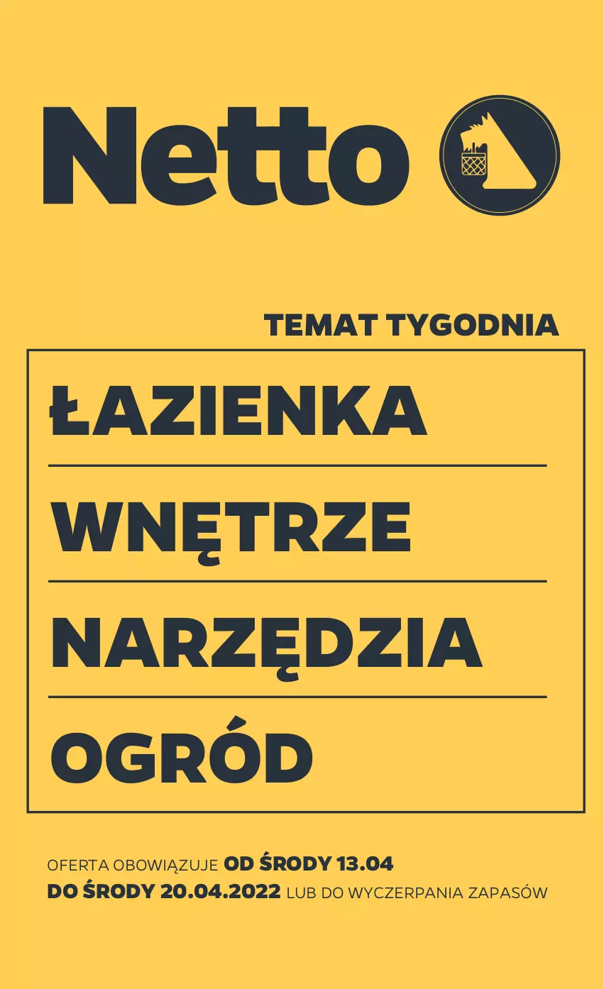 Gazetka promocyjna Netto - Gazetka non food 13.04-20.04 - ważna 13.04 do 20.04.2022 - strona 1 - produkty: Ogród