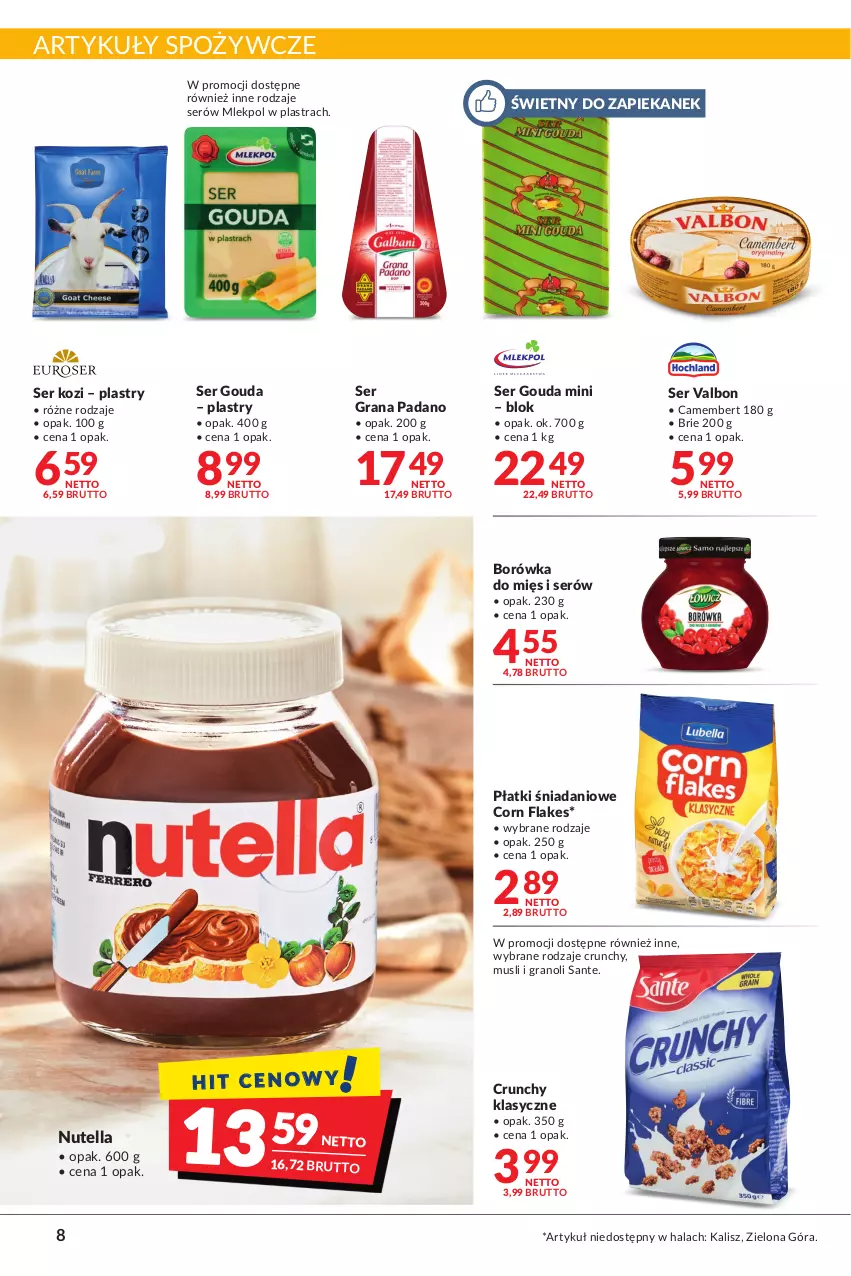 Gazetka promocyjna Makro - [Oferta promocyjna] Artykuły spożywcze i przemysłowe - ważna 25.01 do 07.02.2022 - strona 8 - produkty: Artykuły spożywcze, Borówka, Brie, Camembert, Corn flakes, Danio, Gouda, Gra, Mus, Nutella, Sante, Ser, Ser kozi